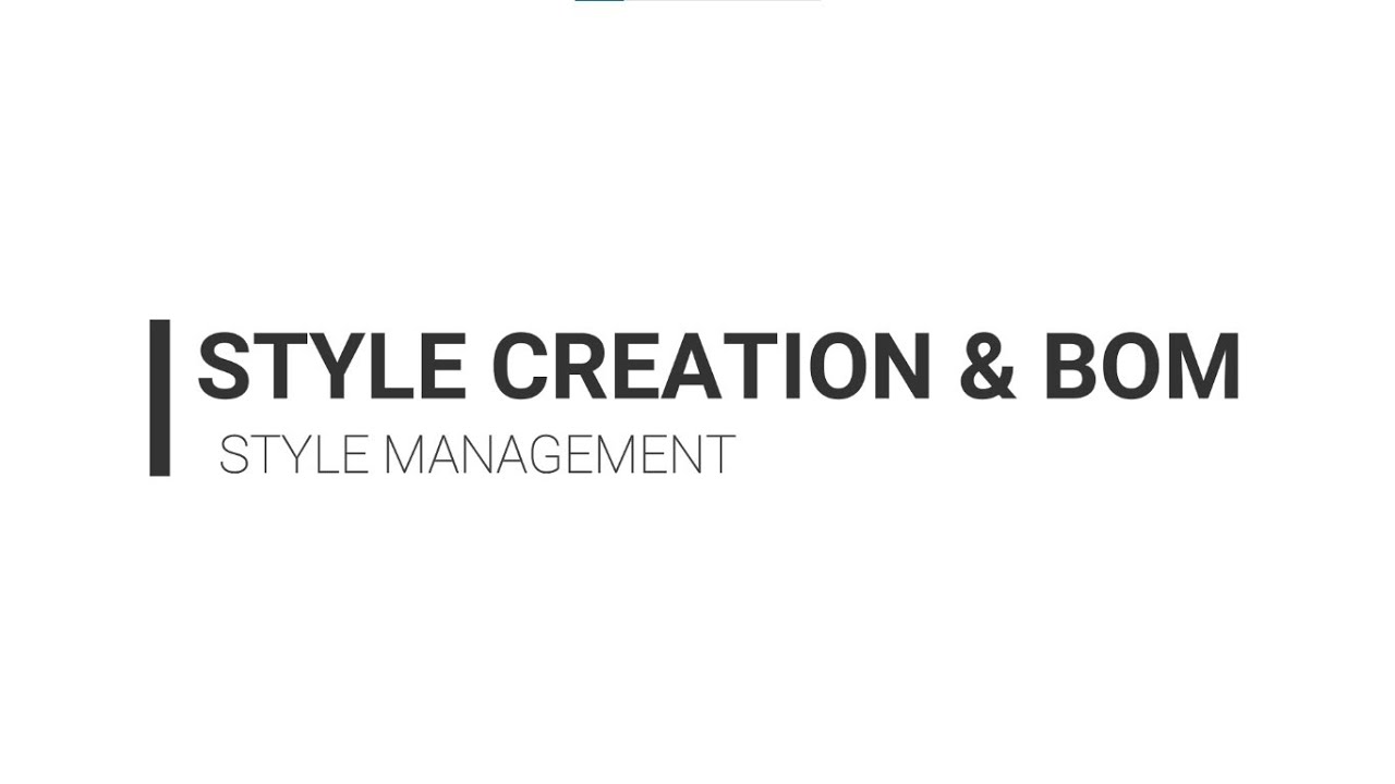 Style Creation and BOM | C-Edge | Production ERP | Apparel ERP | Garments ERP | SaaS | Cloud ERP