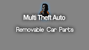 MTA:SA Removable Car Parts
