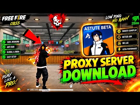 OB55 PROXY SERVER 🔥 | DOWNLOAD PROXY SERVER | COMPLETE SETUP GUIDE 😱