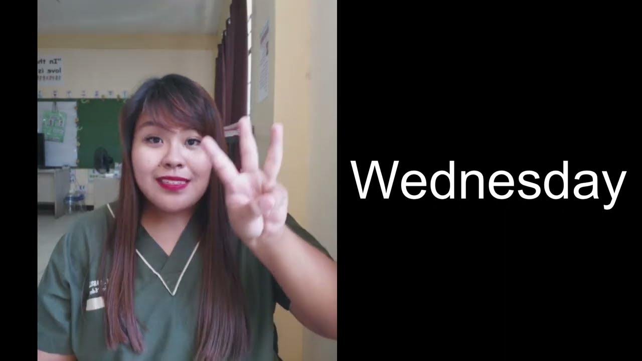 DAYS OF THE WEEK - SIGN LANGUAGE - YouTube