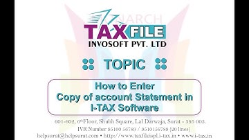 How to Enter Copy of account Statement in I-TAX Software and Transfer Data to Computation and ITRs