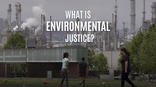 What is Environmental Justice?