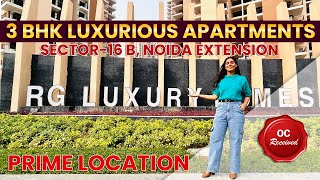 3 BHK~1175 sqft at RG LUXURY HOMES | Sec 16 B Noida Extension | Phase-1 OC Received #property #3bhk