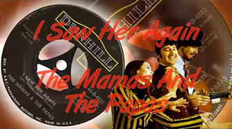 The Mamas And The Papas - I Saw Her Again The Mamas And The Papas - I Saw Her Again