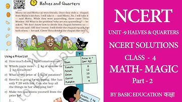(PART-2) Chapter-9 || Halves and Quarters || Class 4 Maths || Chapter Explanation + NCERT Solve
