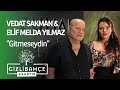 Vedat Sakman & Elif Melda Yılmaz - Gitmeseydin