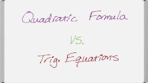 Solving a Trig Equation with the Quadratic Formula