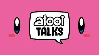 Atooi Talks Ep.12 (Kirby Talk!)