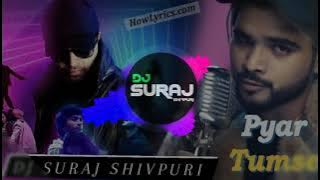 Pyarr Tumse-[Salman Ali]-Himesh Reshamiya-DJ Suraj Shivpuri 9713468999