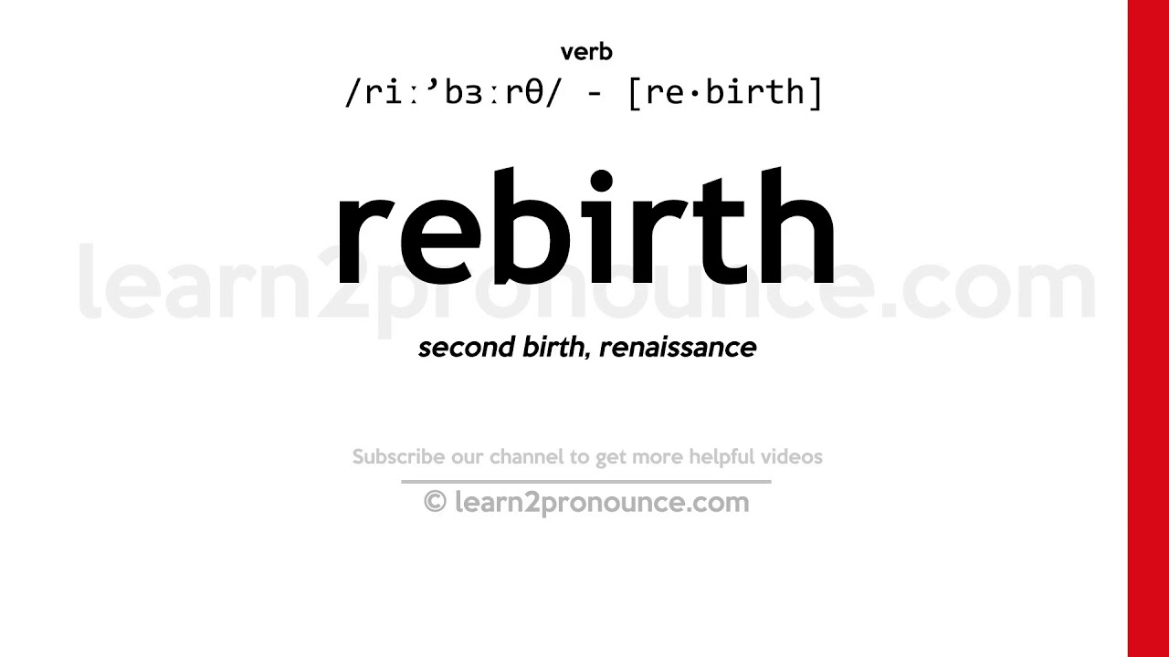 REBIRTH definition and meaning
