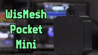 Latest in the WisMesh line of Meshtastic devices | WisMesh Pocket Mini