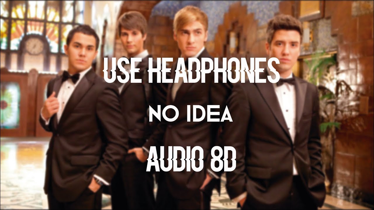 Big Time Rush - No Idea (8D AUDIO) 🎧 - YouTube