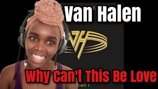 *Masterpiece* Van Halen - Why Can't This Be Love | REACTION