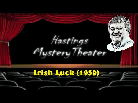 Hastings Mystery Theater "Irish Luck" #whodunit still