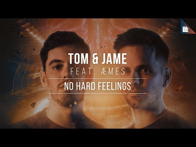 Tom & Jame feat. Aemes - No Hard Feelings