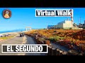 El Segundo California Walking Tour - Walking Trails for Treadmill - 4k City Walks Virtual Walk