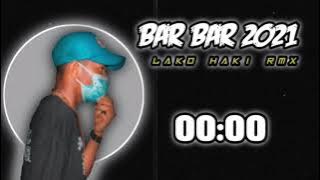 Lagu Terbaru🎧BAR BAR🎶LAKO HAKI📌