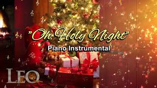 &quot;Oh Holy Night&quot; - Piano Instrumental