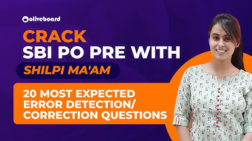 20 Most Expected Error Detection/Correction Questions | Crack SBI PO Pre With Shilpi Ma