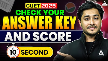 Check CUET 2025 Answer Key & Score Instantly ⏱️ | Fastest Method!