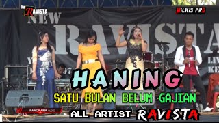 HANING ( Satu Bulan Belum Gajian ) - ALL ARTIST - New RAVISTA musik official