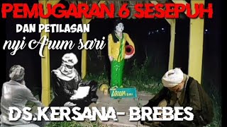 Download Lagu Pemugaran 6 sesepuh & petilasan NYI Arum sari desa KERSANA-BREBES MP3