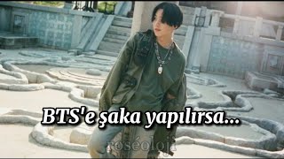 Btse Şaka Yapılırsa...