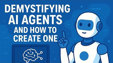 Demystifying AI Agents – How They Think, Learn, and Take Action #aiagents  #langchain #openai  #ai