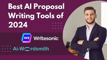 Best AI Proposal Writing Tools of 2024 Enhance Your Business Pitch #Wordsmith #Writesonic | part 3