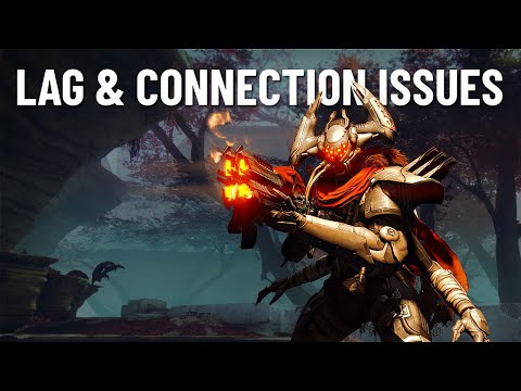 Destiny 2 Lag and Connection Issues