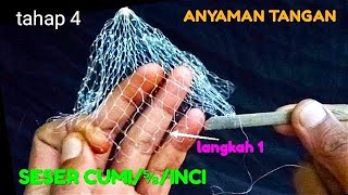 tutorial cara membuat seser cumi/⅝/inci...... anyaman tangan..tahap 4