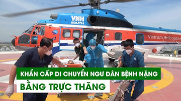 Khẩn cấp đưa ngư dân bệnh nặng từ Trường Sa vào đất liền bằng trực thăng