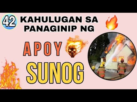 #68 KAHULUGAN SA PANAGINIP NG APOY O SUNOG/ DREAMING AND MEANING OF FIRE OR BURN