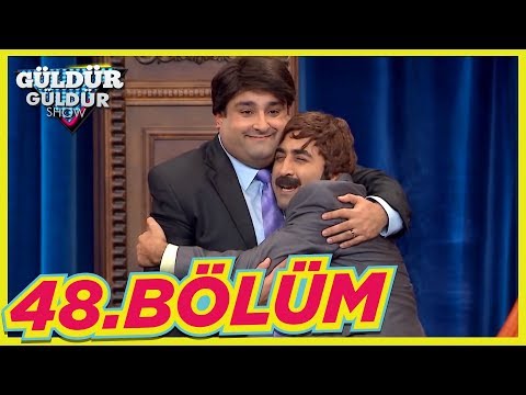 Güldür Güldür Show 48.Bölüm (Tek Parça Full HD)