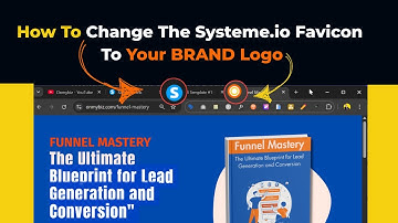 How To Change The Systeme.io Favicon to Your Brand Logo