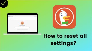 How to reset all settings on duckduckgo.com