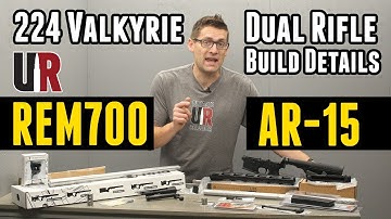 224 Valkyrie: Dual Rifle Build Details and Overview
