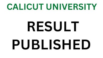 RESULT PUBLISHED/ CALICUT UNIVERSITY/LATEST RESULTS UPDATE /IMPORTANT/ UPDATES AND INFORMATION