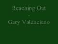 Reaching Out - Gary Valenciano