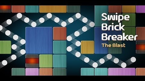 Swipe Brick Breaker: The Blast |First Gameplay| stages 1-15 ~Android
