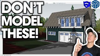 Things You SHOULDN'T Model in SketchUp!