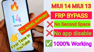 ALL REDMI MIUI14 / MIUI 13 FRP BYPASS NEW METHOD | SECOND SPACE NOT WORKING