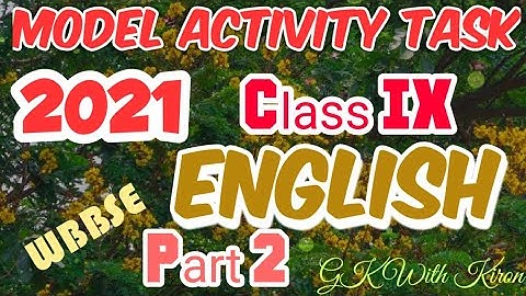 Model activity task English part 2 class 9 full solved with analysis wbbse #Gkwithkiron #English_9