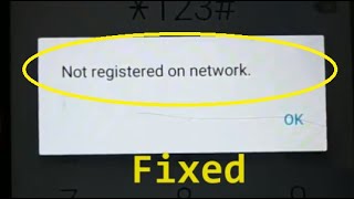 Not registered on network android smartphone, Easy Fix