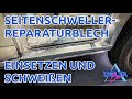 T4 Seitenschweller als Reparaturblech einsetzen und schweißen mit MAG - DeltaBus Folge 10