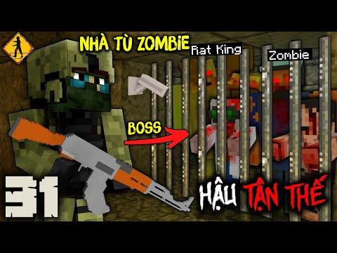 MINECRAFT HẬU TẬN THẾ SIÊU KHÓ TẬP 31: NHÀ TÙ ZOMBIE…