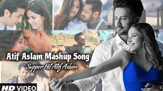 Atif Aslam Mashup | Best of Atif Aslam | Atif Aslam | New Mashup | Find Out Think chords