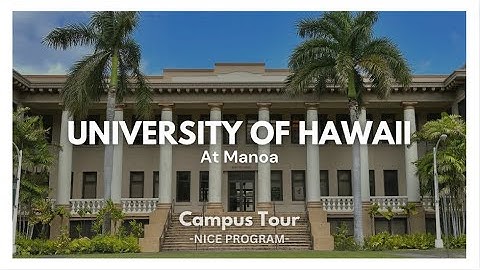 [SUB] UH Mānoa Campus Tour - NICE Program