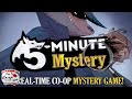 5-Minute Mystery | Playthrough | With Colin