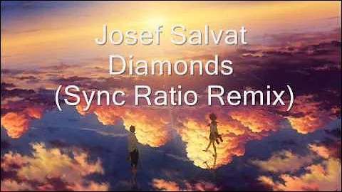 Josef Salvat - Diamonds (Sync Ratio Drum n' Bass Remix)